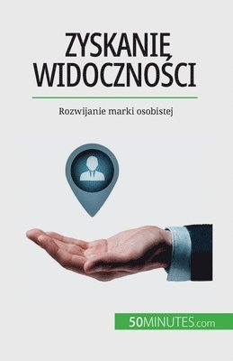 bokomslag Zyskanie widoczno&#347;ci