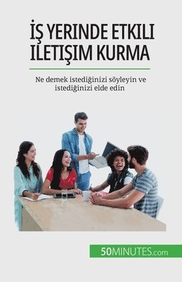 Virginie de Lutis - İş yerinde etkili iletişim kurma, Häftad