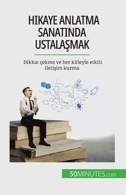 Nicolas Martin - Hikaye anlatma sanatında ustalaşmak, Häftad