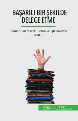 Véronique Bronckart - Başarılı bir şekilde delege etme, Häftad