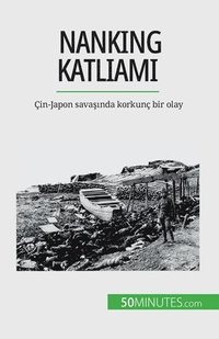 bokomslag Nanking Katliam&#305;