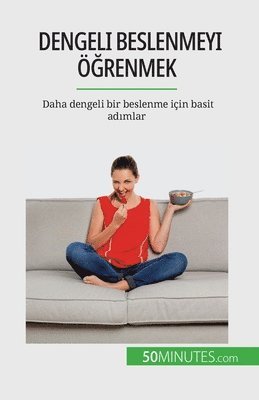 bokomslag Dengeli beslenmeyi &#287;renmek