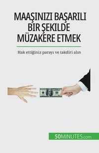 bokomslag Maa??n?z? ba?ar?l? bir ?ekilde müzakere etmek