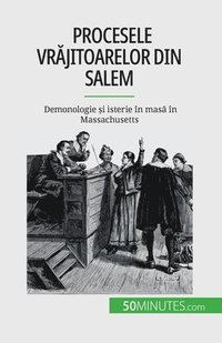 bokomslag Procesele vr&#259;jitoarelor din Salem