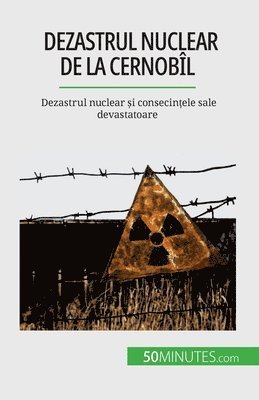 bokomslag Dezastrul nuclear de la Cernobîl