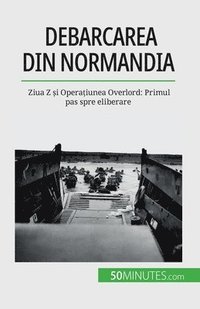 bokomslag Debarcarea din Normandia