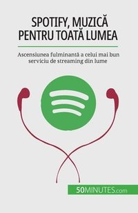 bokomslag Spotify, Muzic&#259; pentru toat&#259; lumea