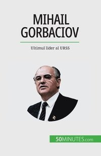 bokomslag Mihail Gorbaciov