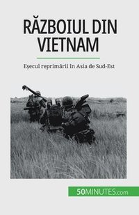 bokomslag R&#259;zboiul din Vietnam