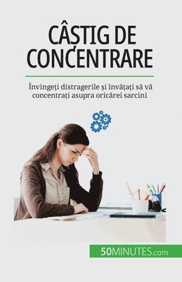 bokomslag Câ?tig de concentrare