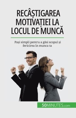 Caroline Cailteux - Recâștigarea motivației la locul de muncă, Häftad