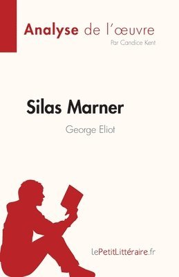 bokomslag Silas Marner de George Eliot (Analyse de l'oeuvre)