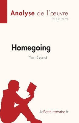 bokomslag Homegoing de Yaa Gyasi (Analyse de l'oeuvre)