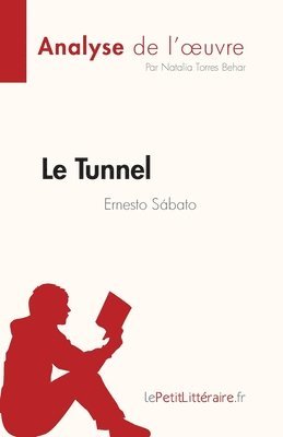 Natalia - Tunnel de Ernesto Sábato (Analyse de l'oeuvre), Häftad