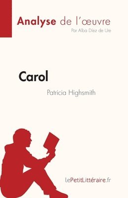 Alba Díez de Ure - Carol de Patricia Highsmith (Analyse de l'oeuvre), Häftad