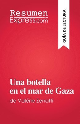 Lucile Lhoste - botella en el mar de Gaza, Häftad