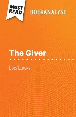 Yann Dalle - The Giver van Lois Lowry (Boekanalyse), Häftad