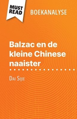 Lauriane Sable - Balzac en de kleine Chinese naaister van Dai Sijie (Boekanalyse), Häftad