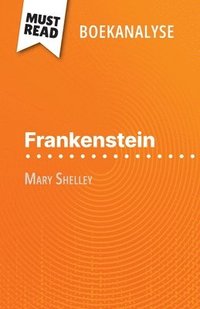 bokomslag Frankenstein van Mary Shelley (Boekanalyse)