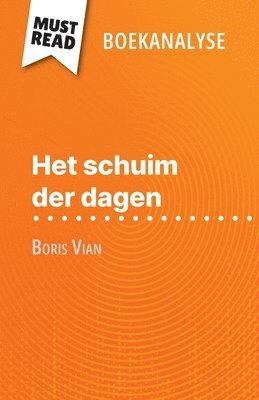 bokomslag Het schuim der dagen van Boris Vian (Boekanalyse)