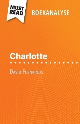 bokomslag Charlotte van David Foenkinos (Boekanalyse)