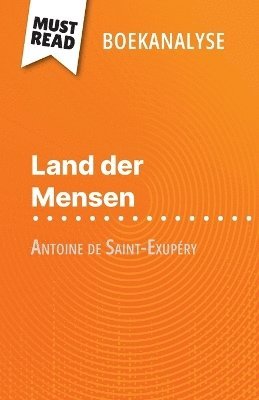 Evelyne Marotte - Land der Mensen van Antoine de Saint-Exupéry (Boekanalyse), Häftad