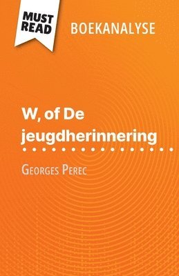 bokomslag W, of De jeugdherinnering van Georges Perec (Boekanalyse)