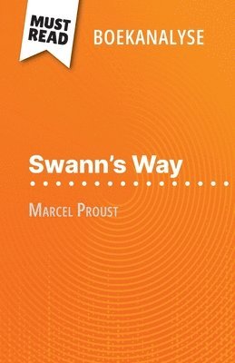 bokomslag Swann's Way van Marcel Proust (Boekanalyse)