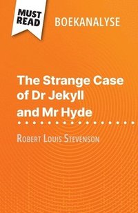 bokomslag The Strange Case of Dr Jekyll and Mr Hyde van Robert Louis Stevenson (Boekanalyse)