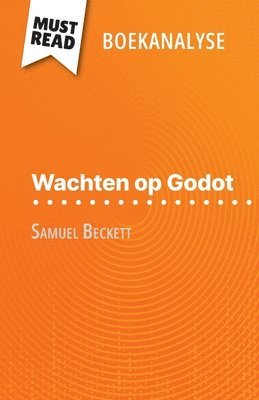 Wachten op Godot van Samuel Beckett (Boekanalyse) 1