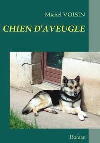bokomslag Chien d'Aveugle