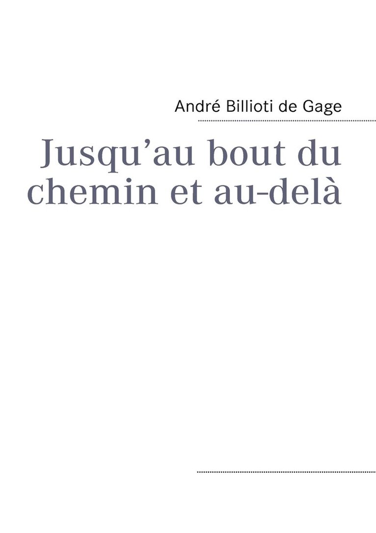 Jusqu'au bout du chemin et au-del 1