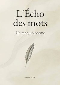 bokomslag L'Écho des mots