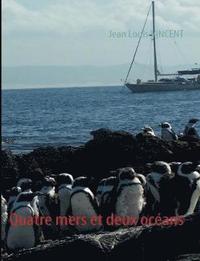 bokomslag Quatre mers et deux océans