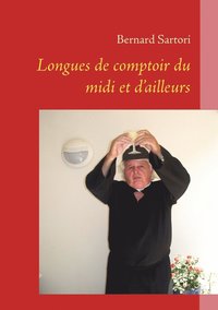 bokomslag Longues de Comptoir Du MIDI Et d'Ailleurs