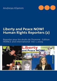 bokomslag Liberty and Peace NOW! Human Rights Reporters (2)