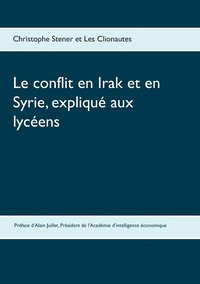 bokomslag Le conflit en Irak et en Syrie, expliqu aux lycens