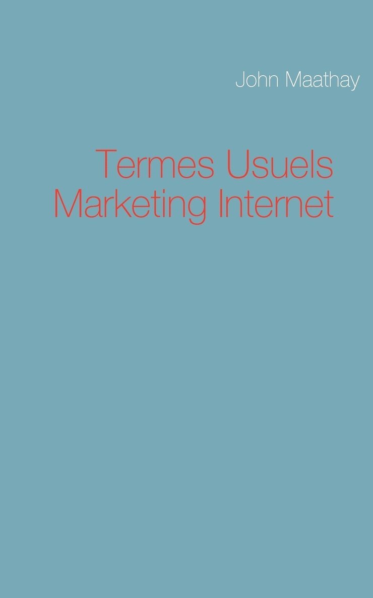 Termes Usuels Marketing Internet 1