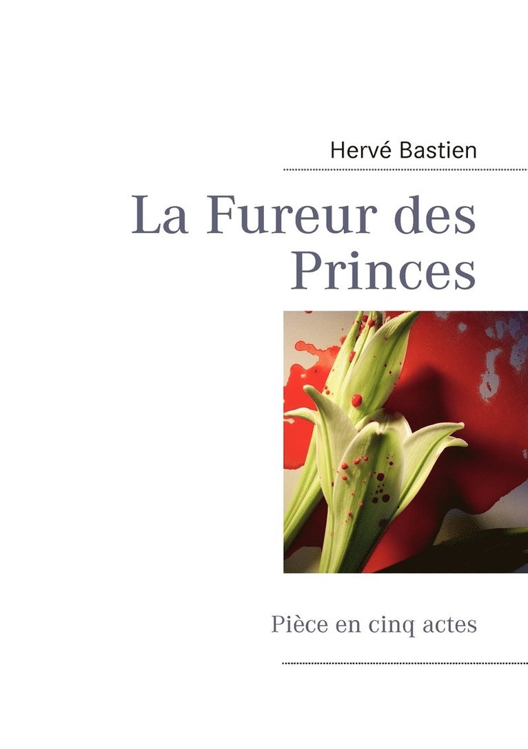 La Fureur des Princes 1