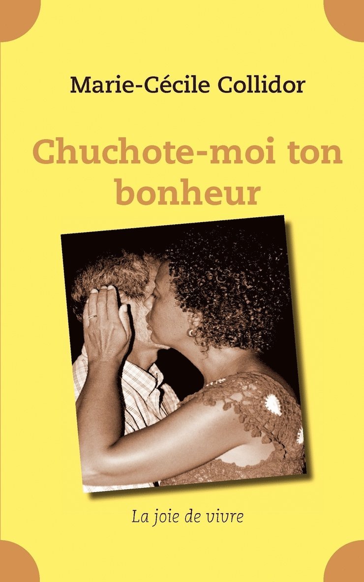 Chuchote-moi ton bonheur 1