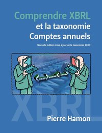bokomslag Comprendre XBRL et la taxonomie Comptes Annuels
