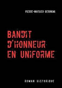 bokomslag Bandit d'honneur en uniforme