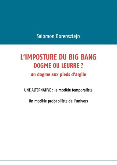 bokomslag L'imposture du Big Bang
