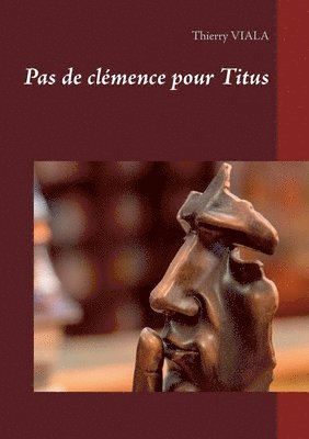 bokomslag Pas de clémence pour Titus