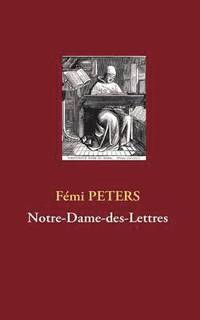 bokomslag Notre-Dame-des-Lettres