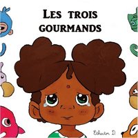 bokomslag Les Trois Gourmands