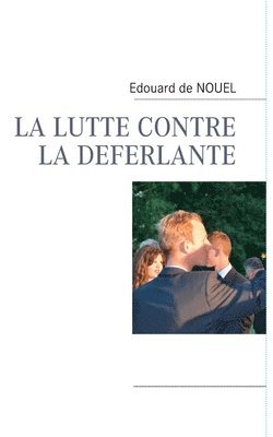 La Lutte Contre La Deferlante 1