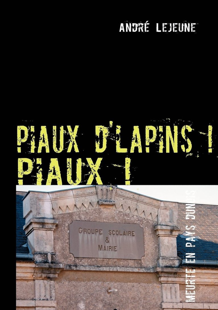 piaux d'lapins ! piaux !