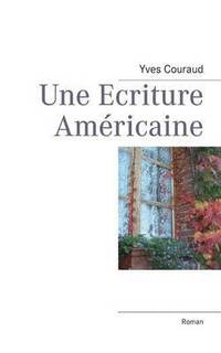 bokomslag Une Ecriture Amricaine