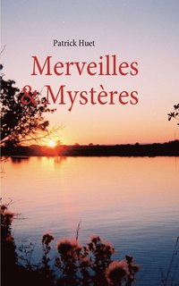 bokomslag Merveilles & Mystres